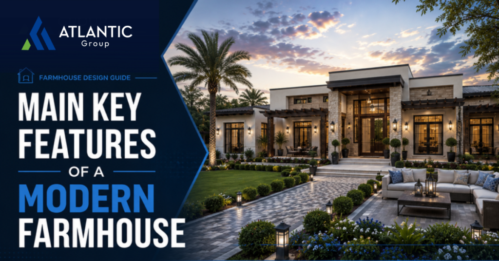 Main Key Features of a Modern Farmhouse